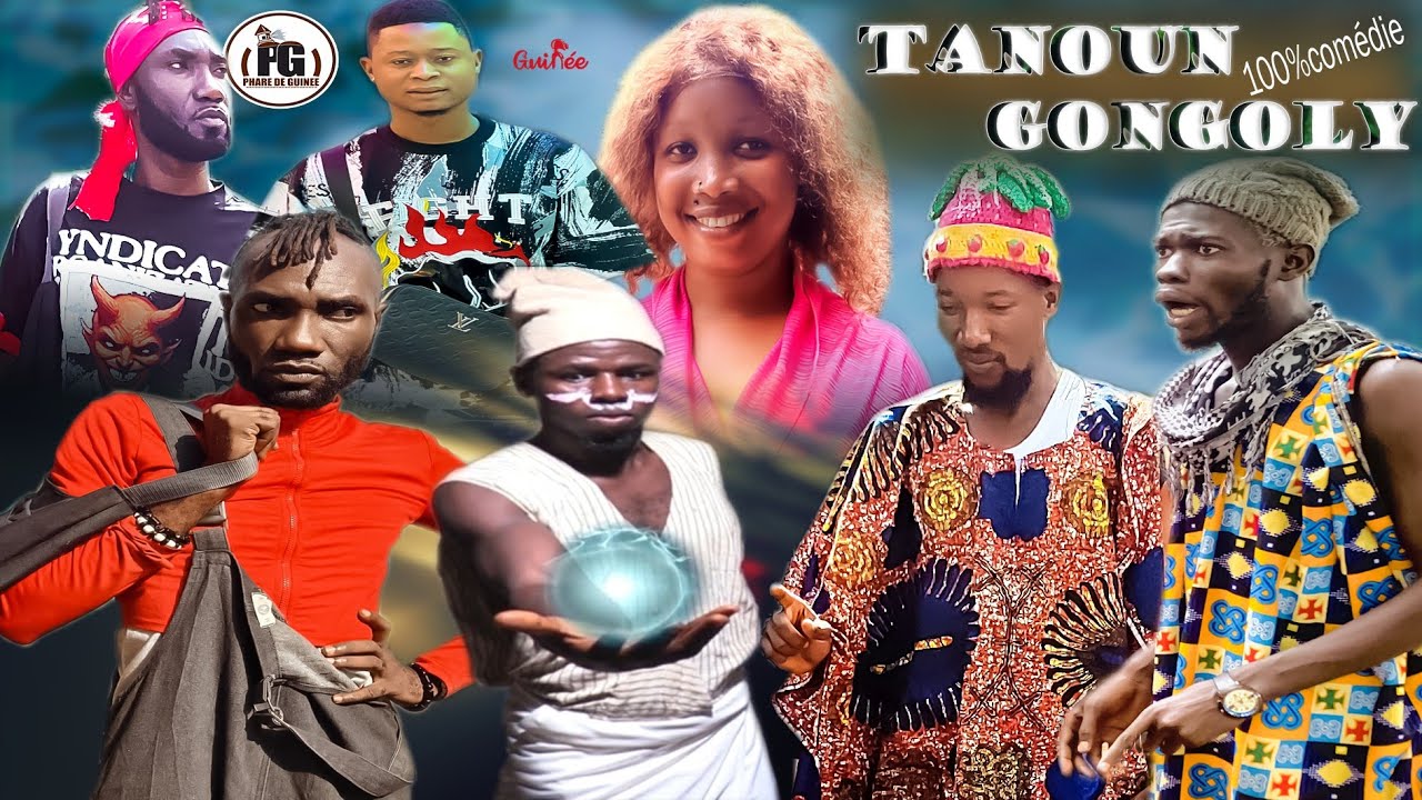 TANOUN GONGOLY/ nouveau film guinéen Fouyan awada Maitre Koré King Mamata DG le comédien 🙏😀😄❤( 2025)