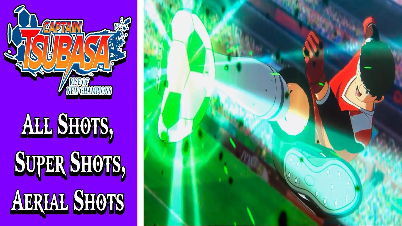 Captain Tsubasa: Rise of New Champions - All Shots, Super Shots, Aerial Shots