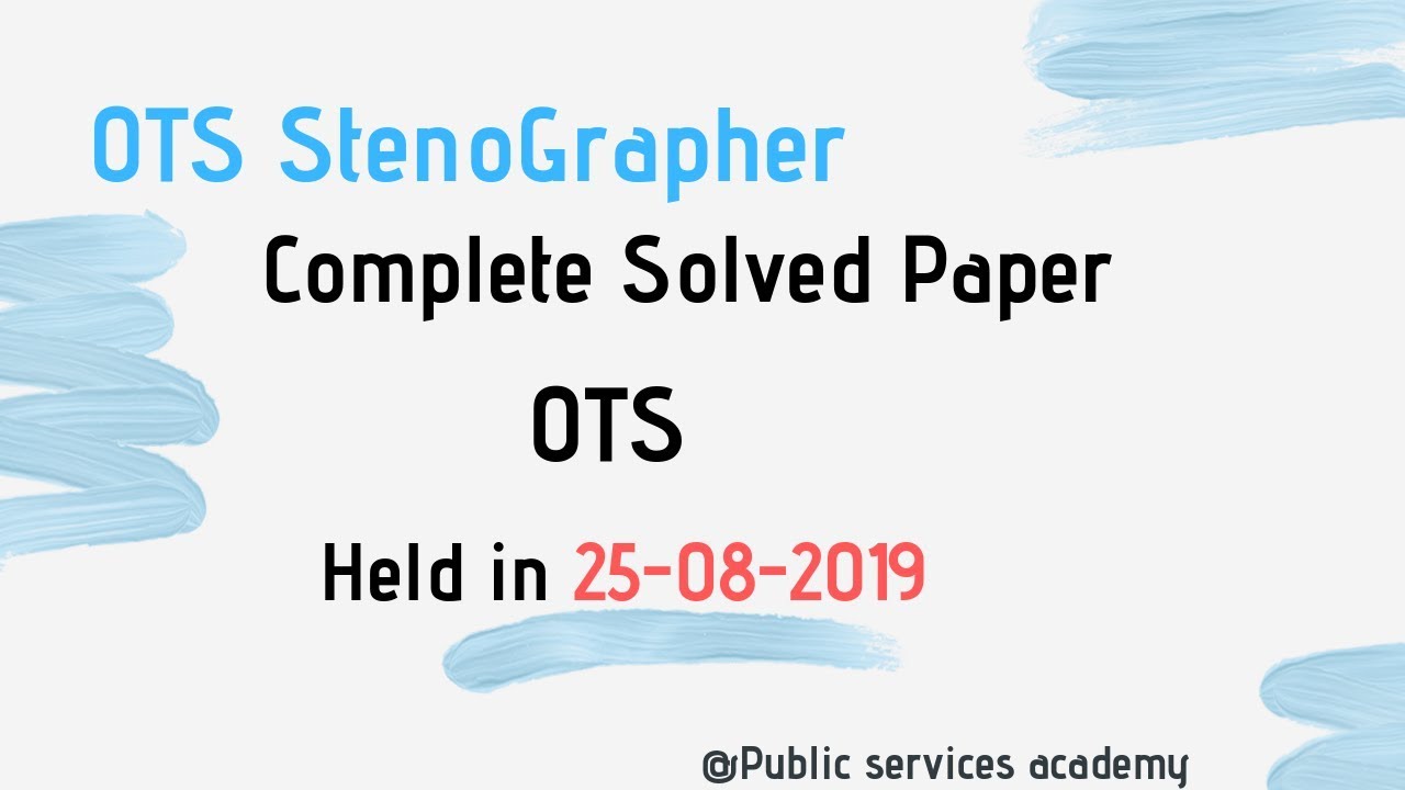 Stenographer OTS | Past Paper Solved | Held on 25-08-2019
