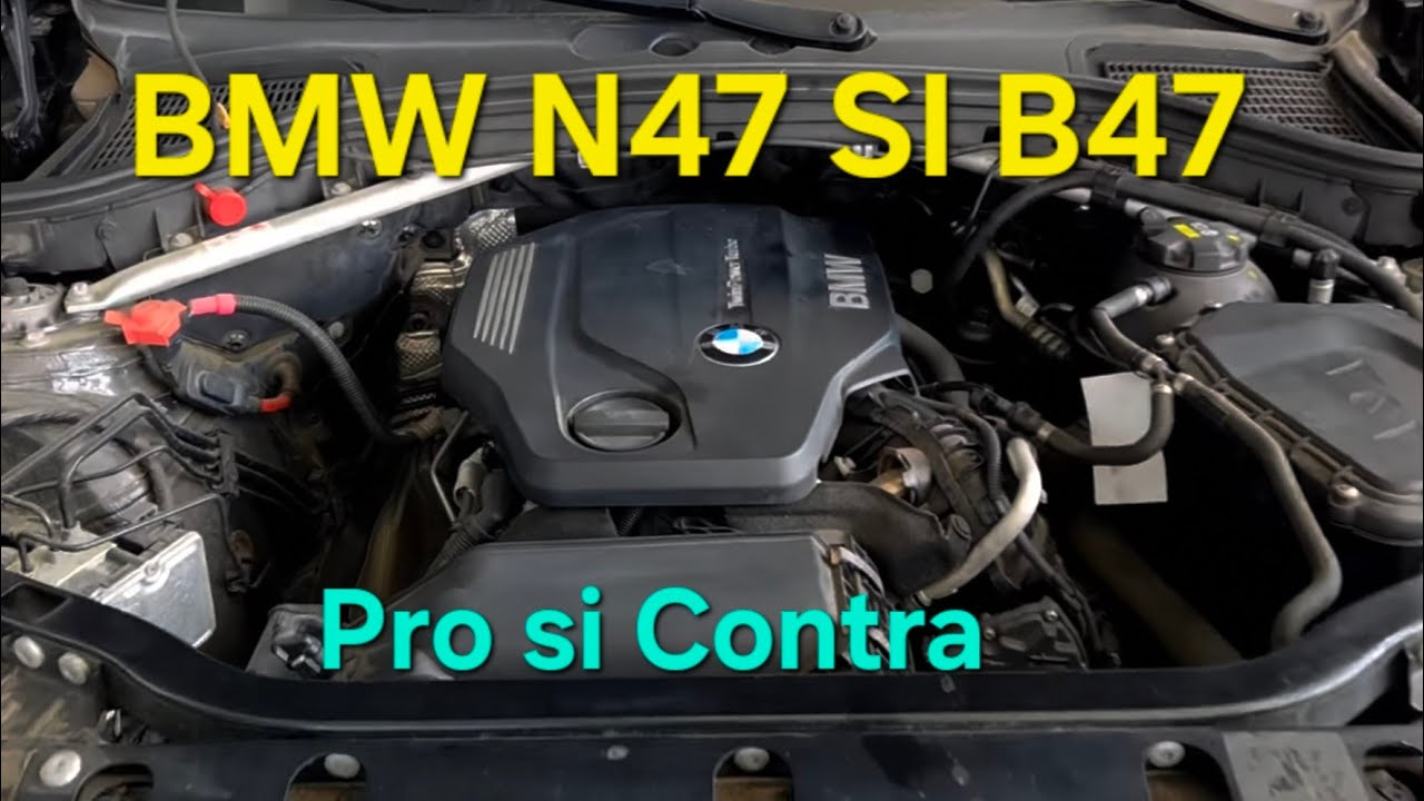 De ce motoarele BMW N47 si B47 raman iubite de germani insa si de catre romani?