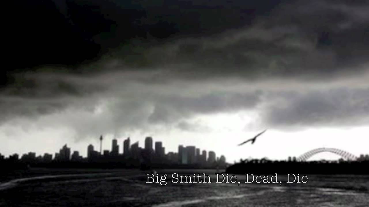 Big Smith - Die, Dead, Die