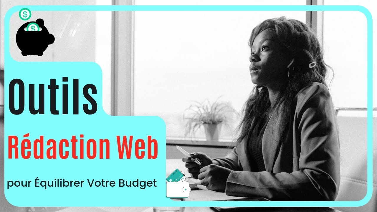 R&eacute;daction web: 12 outils pour &eacute;quilibrer votre budget (2026) | MyFinance-info