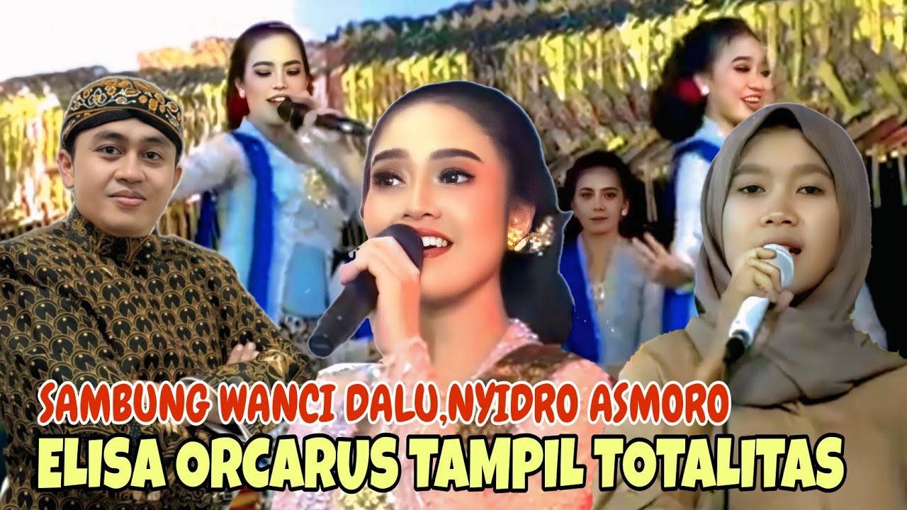 SAMBUNG WANCI DALU ELISA ORCARUS TAMPIL TOTALITAS//GORO