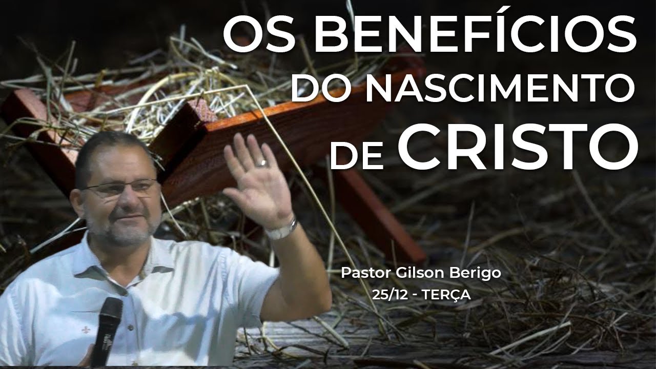 Os benef&iacute;cios do nascimento de Cristo