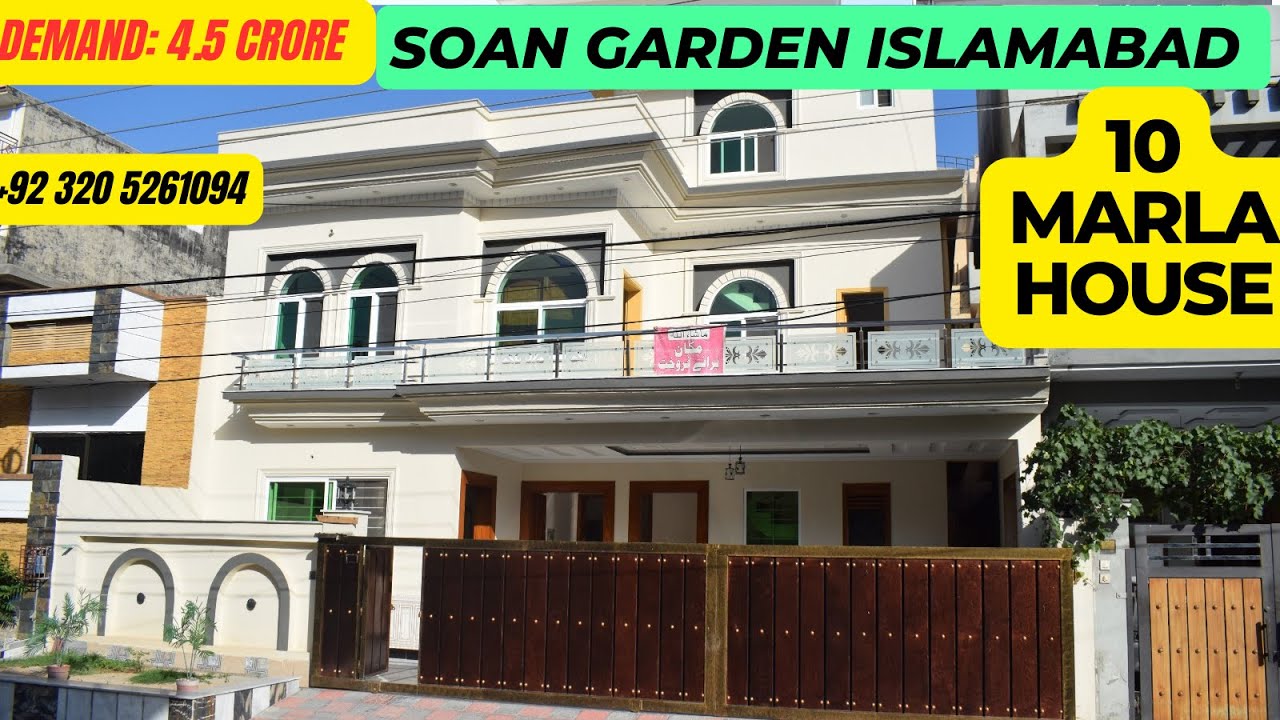 10 Marla House Luxurious in Soan Garden Islamabad | Exquisite Home | Demand 4.5 Crores
