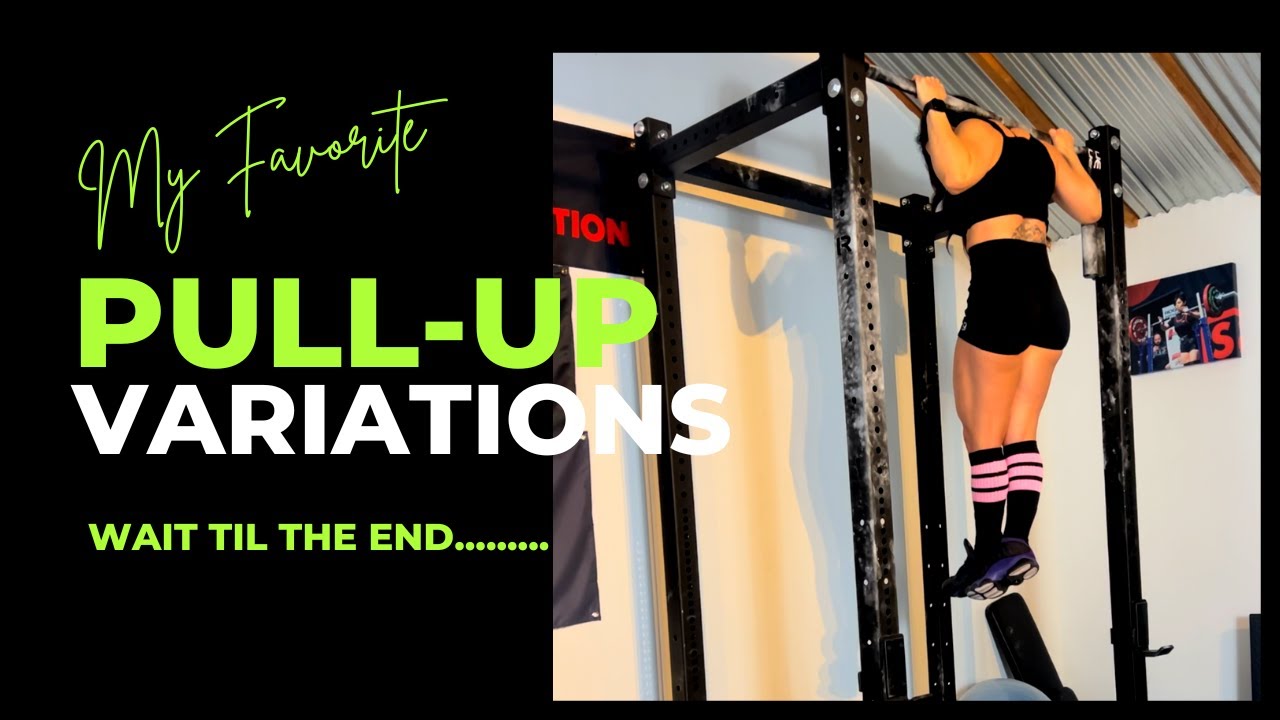 My Favorite Pull-up Variations (Wait til the end)!