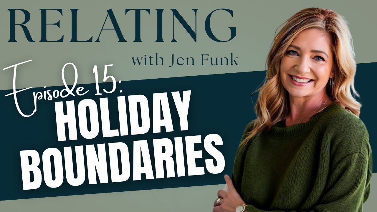 Ep.15 Holiday Boundaries: How to Handle Family Pressure & Overwhelm | Ask Jen