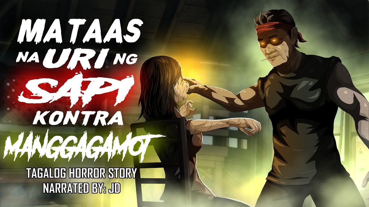 MATAAS NA URI NG SAPI KONTRA MANGGAGAMOT (Aswang True Story)