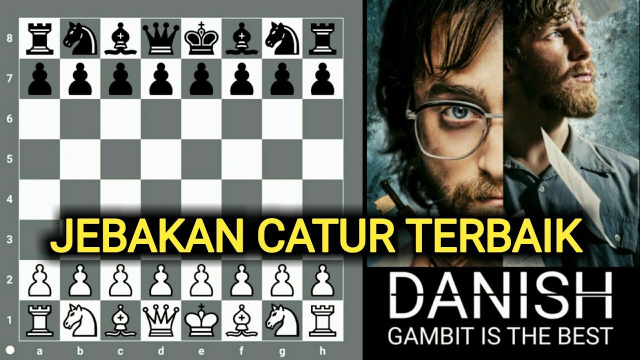 3 JEBAKAN CATUR MEMATIKAN DI PEMBUKAAN DANISH GAMBIT