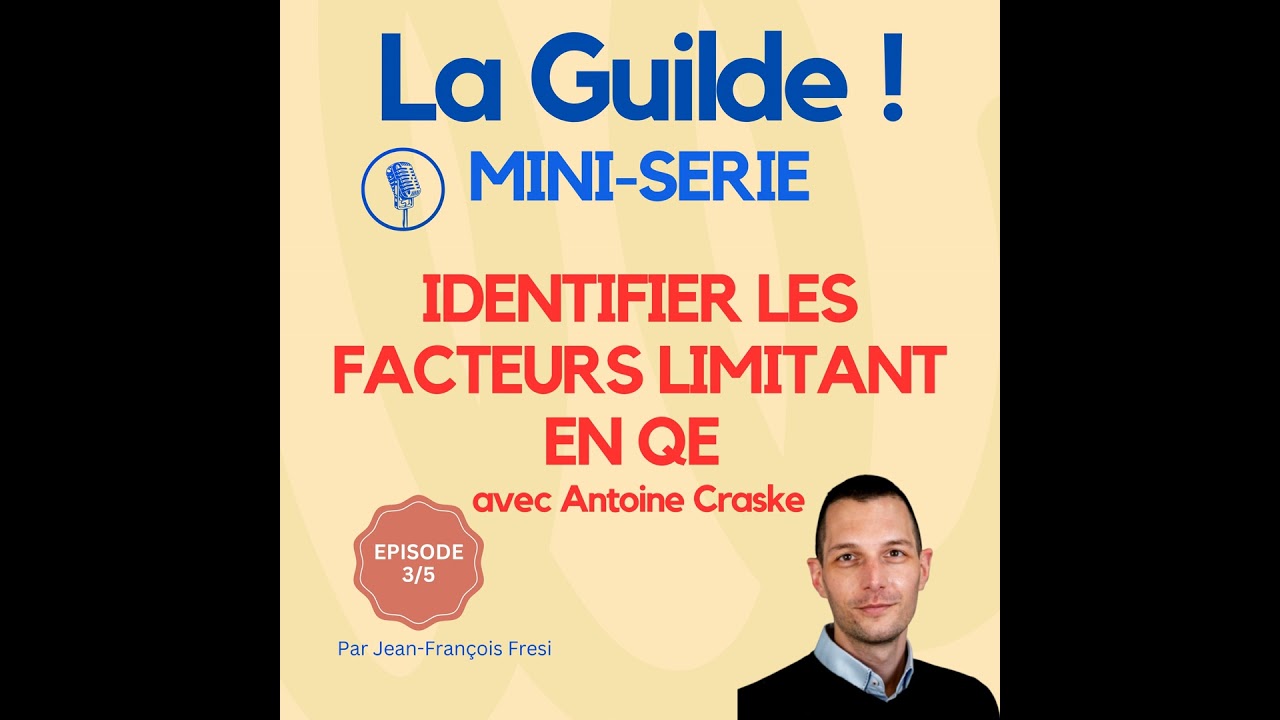 3/5 : Identifier les facteurs limitants et comprendre leurs causes