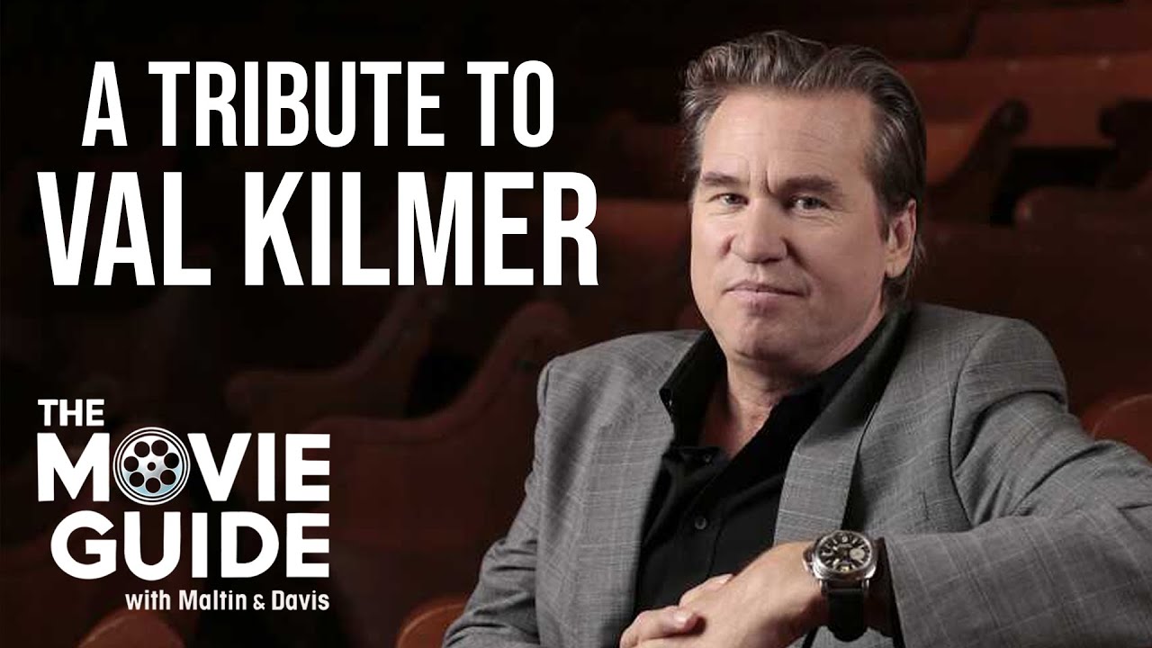A Tribute To Val Kilmer | The Movie Guide