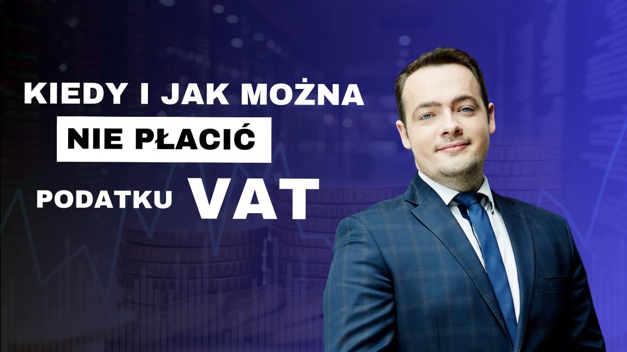 Kto musi płacić VAT? W jaki sposób można nie płacić podatku VAT? | Prawnik Wyjaśnia