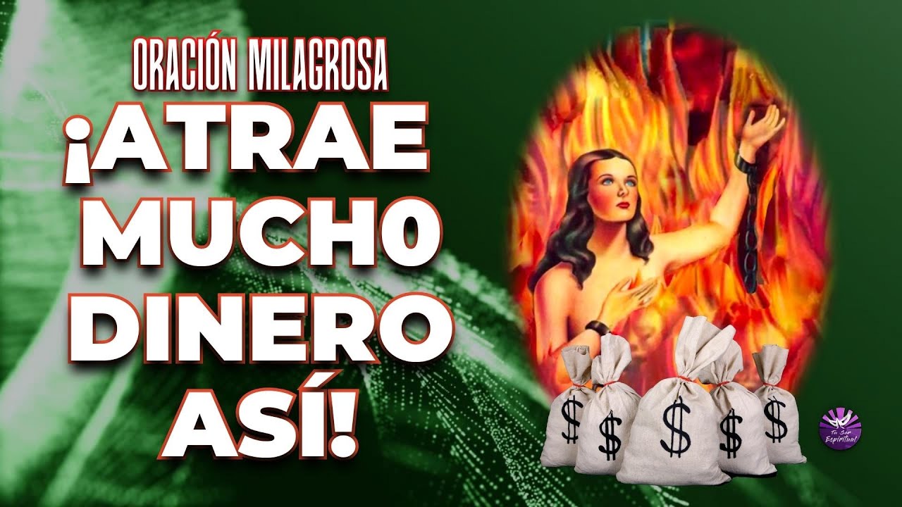 ATRAE MUCHO DINERO CON ESTA PODEROSA ORACION AL ANIMA SOLA