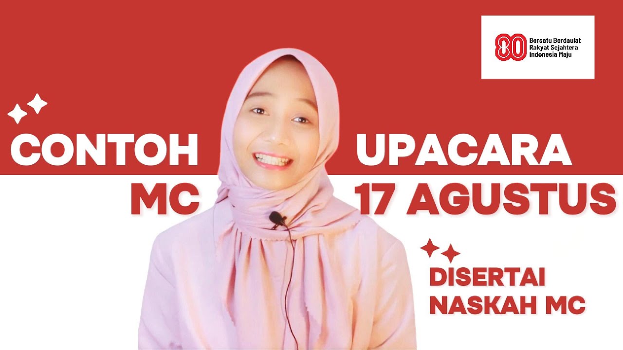 Contoh MC Upacara 17 Agustus ke-80 Lengkap & Resmi