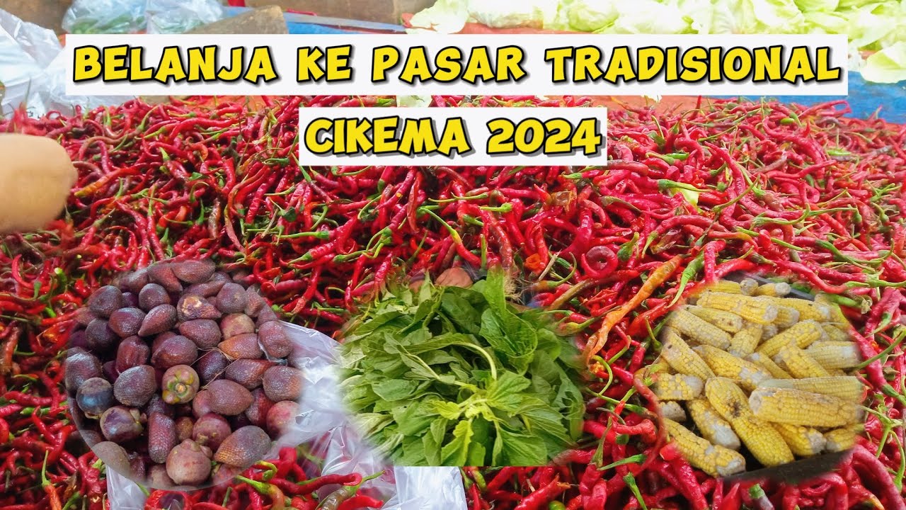 Belanja ke pasar tradisional cikema 2024 | pasar induk cikema cibinong | kegiatan ibu rumah tangga