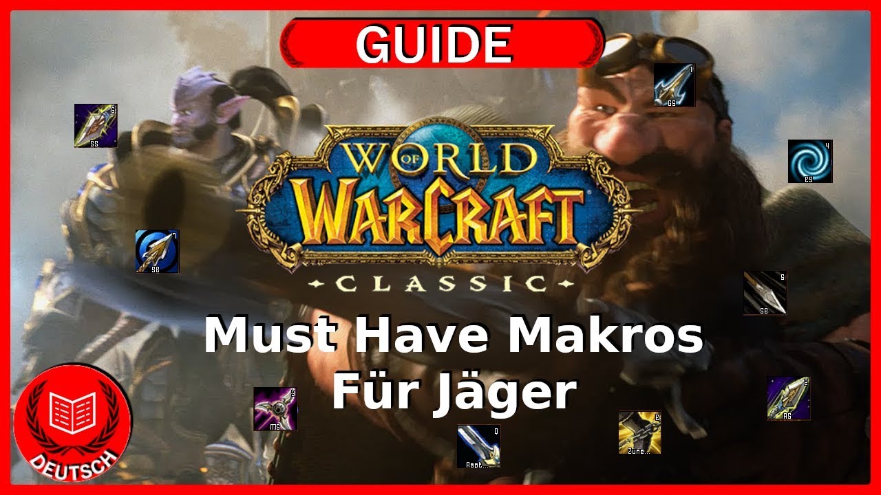 Must Have Makros f&uuml;r J&auml;ger in WoW Classic