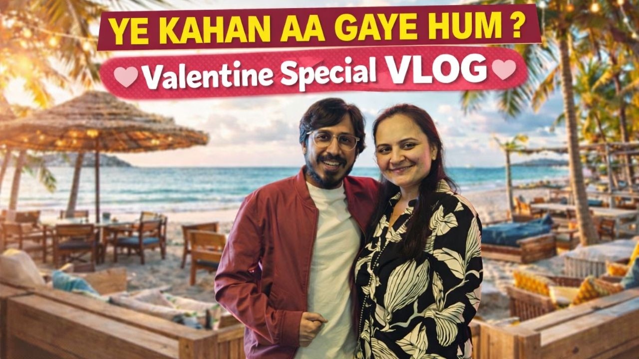 Ye Kahan Aa Gaye Hum? 😍 | Valentine Special Vlog ❤️