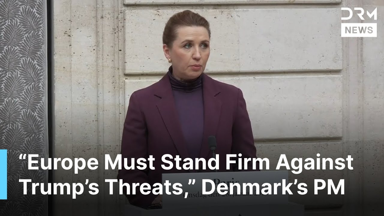 “EU Must Stand Firm Against Trump’s Threats,” Denmark’s PM Declares Arctic Security Crucial | AC1B
