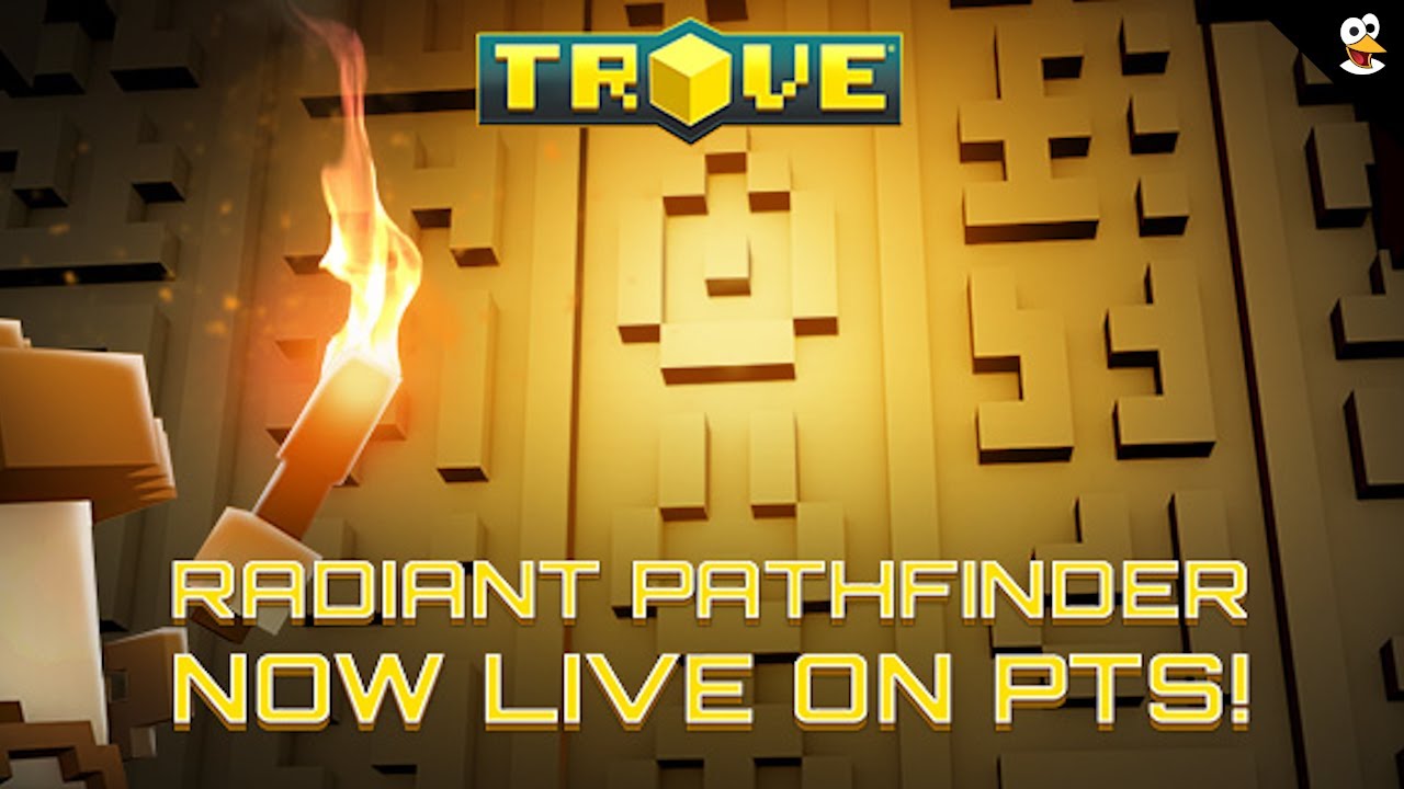 TROVE | NEW UPDATE: Radiant Pathfinder! | PTS Patch Notes & Gameplay