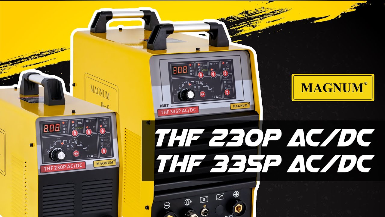 Сварочный аппарат TIG - MAGNUM THF 230P AC/DC и 335P AC/DC