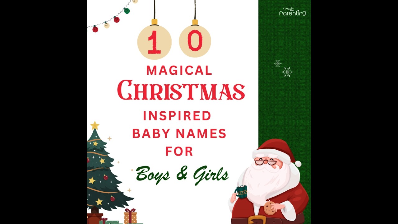 10 Beautiful Christmas Inspired Baby Names For Boys And Girls | Christmas Baby Names