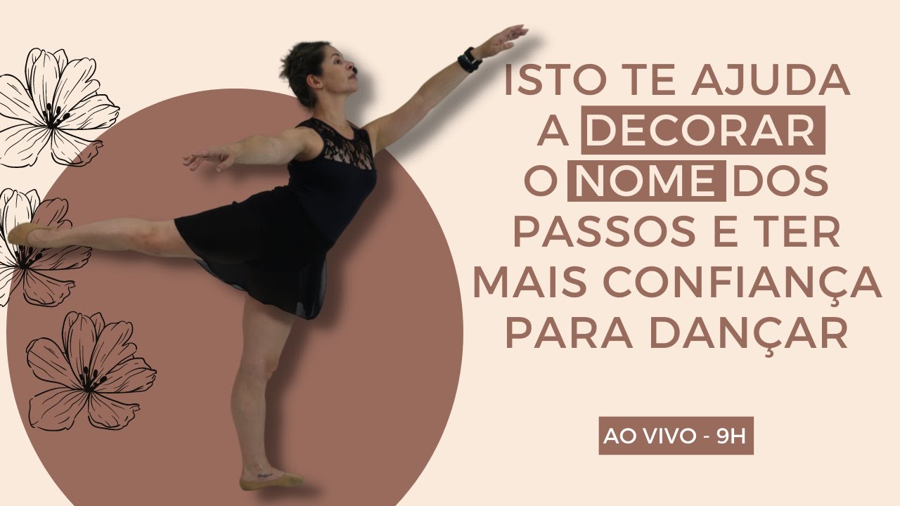 COMO DECORAR O NOME DOS PASSOS NO BALLET.