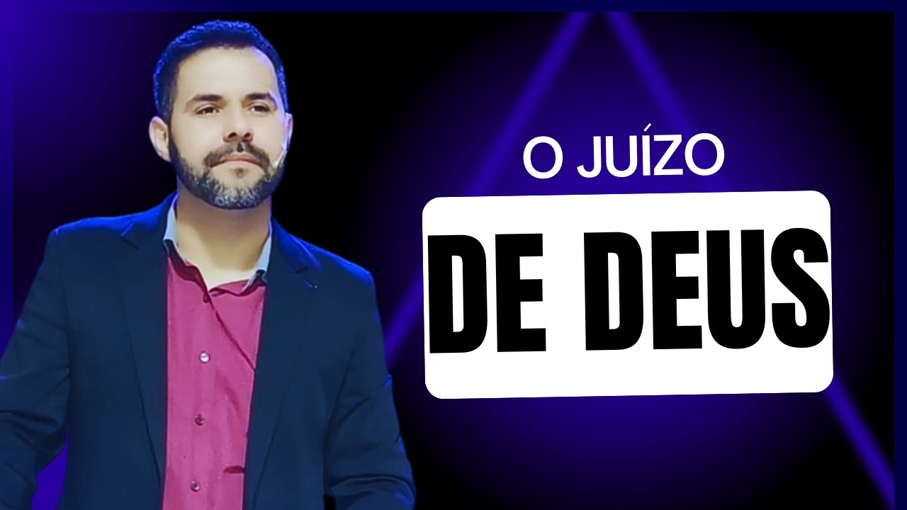 O Juízo de Deus | Igreja Resgatar Pinda