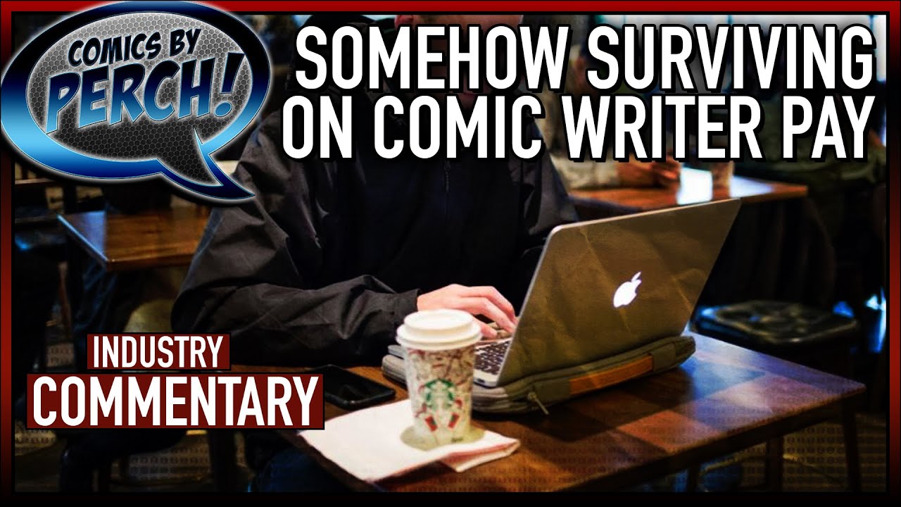 Surviving on comic writer pay