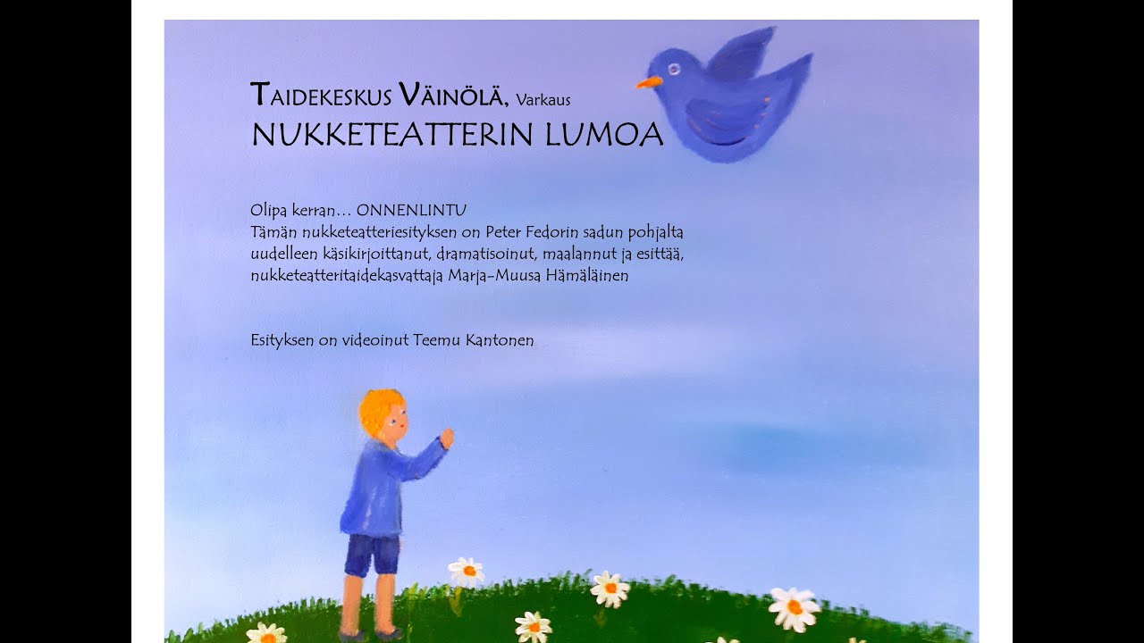 Nukketeatterin Lumoa: Olipa kerran... Onnenlintu