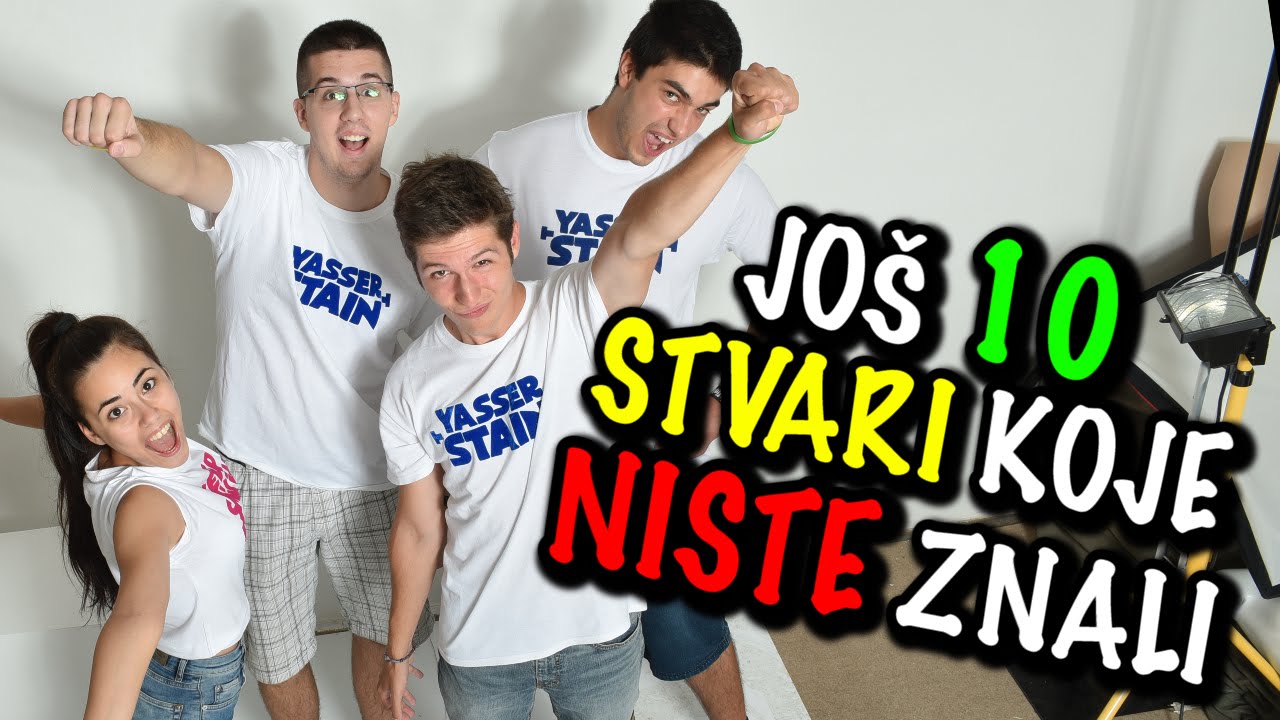 Još 10 Stvari Koje NISTE Znali ! (Yasserstain)