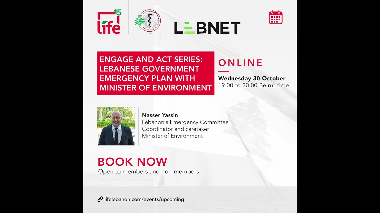 Engage and Act Series - Lebanese Government Emergency Plan with Minister of Environment, Online