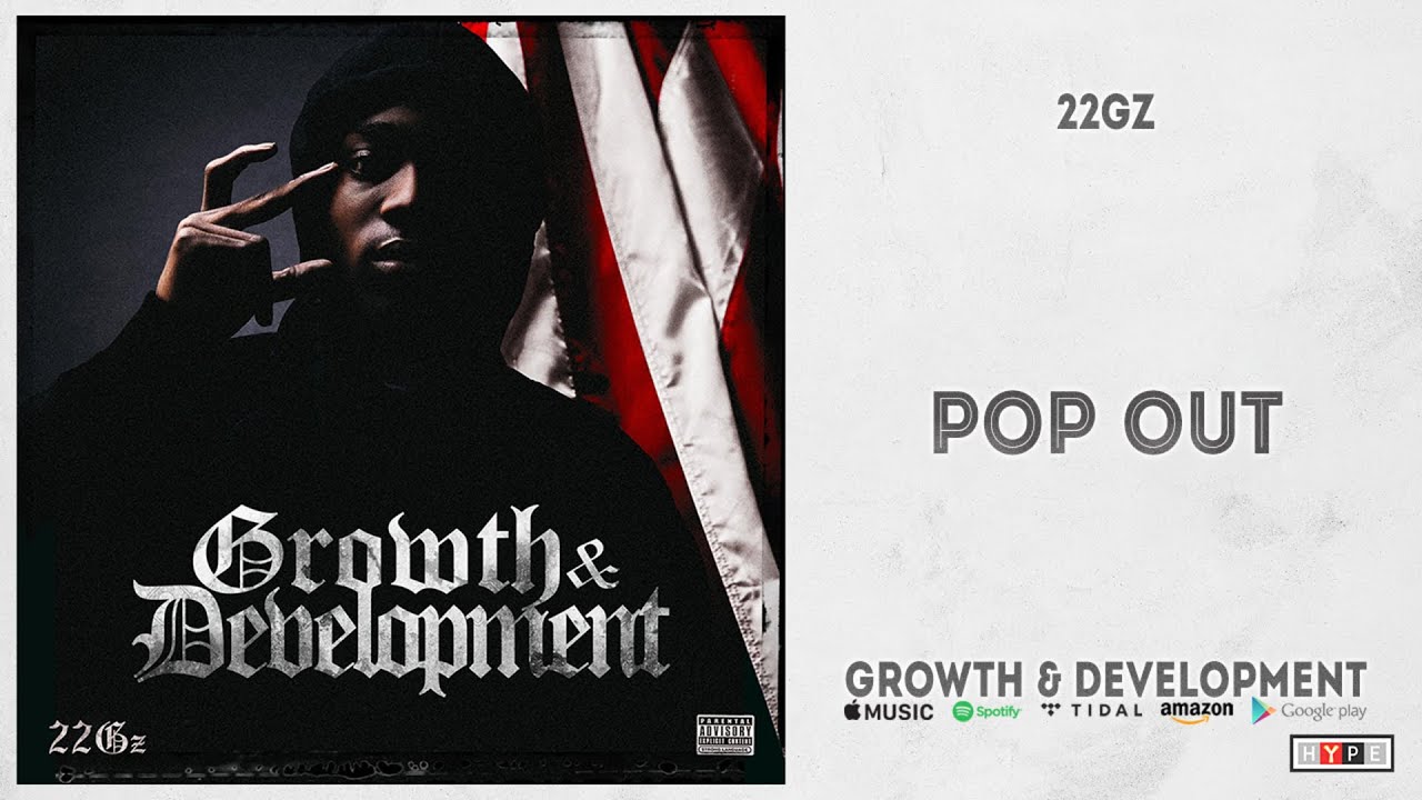 22Gz - Pop Out (Growth & Development)