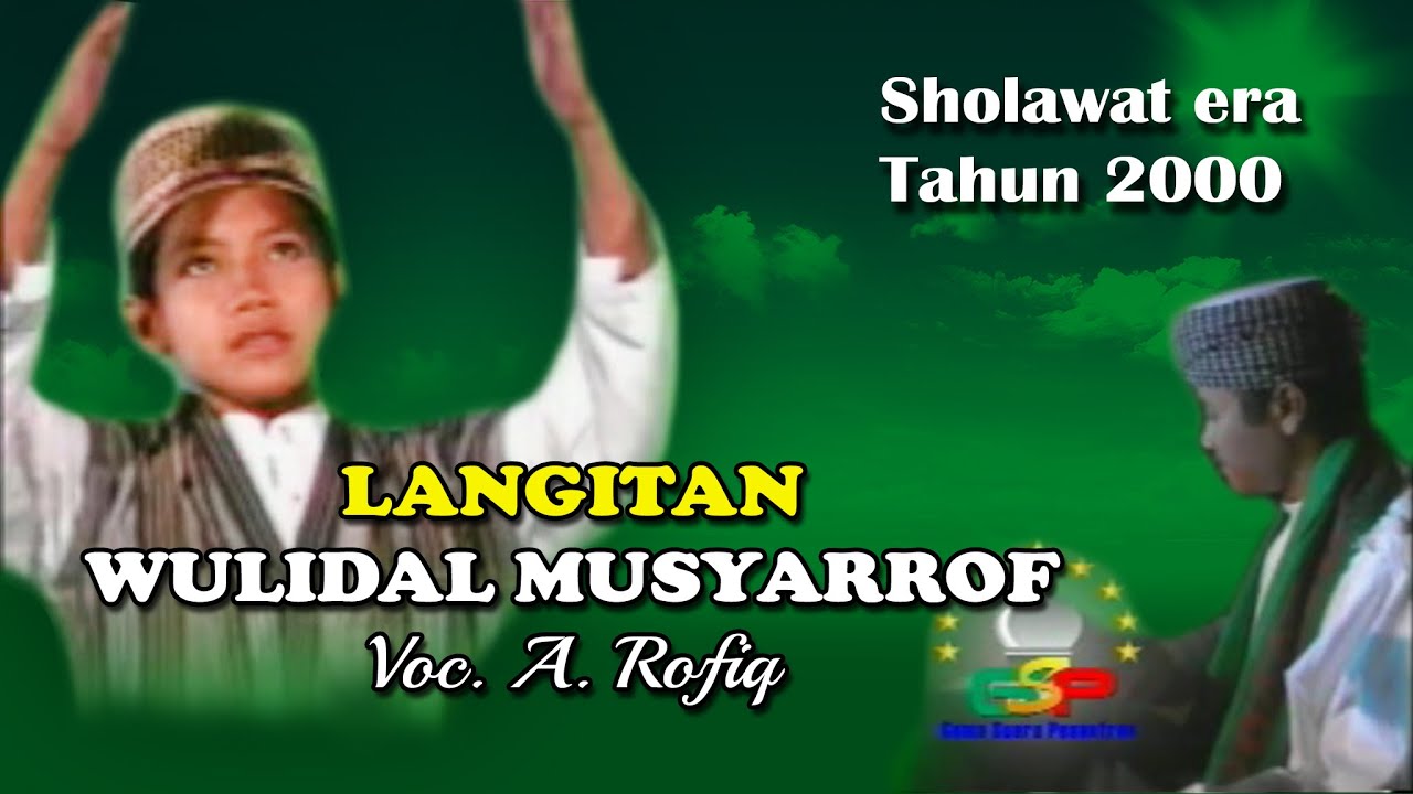LANGITAN WULIDAL MUSYARROF #PONDOKSHOLAWAT