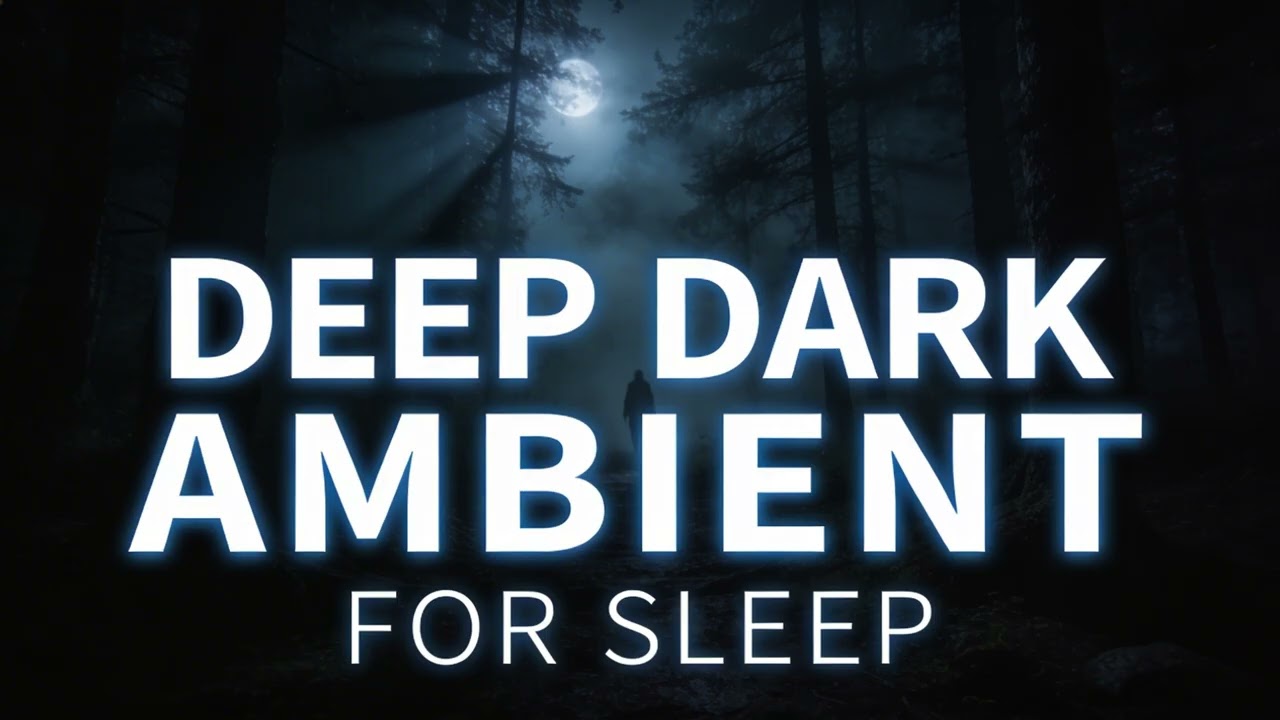 Deep Dark Ambient for Sleep (53 Minutes) | Scary Horror Atmosphere for Anxiety Relief