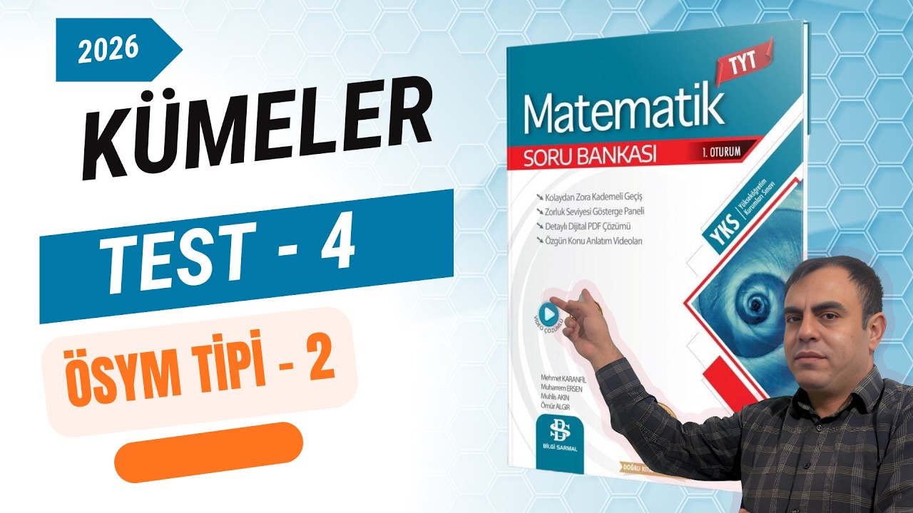 Kümeler Test - 4 | ÖSYM Tipi - 2 | Bilgisarmal TYT Matematik Soru Bankası 2025 - 2026