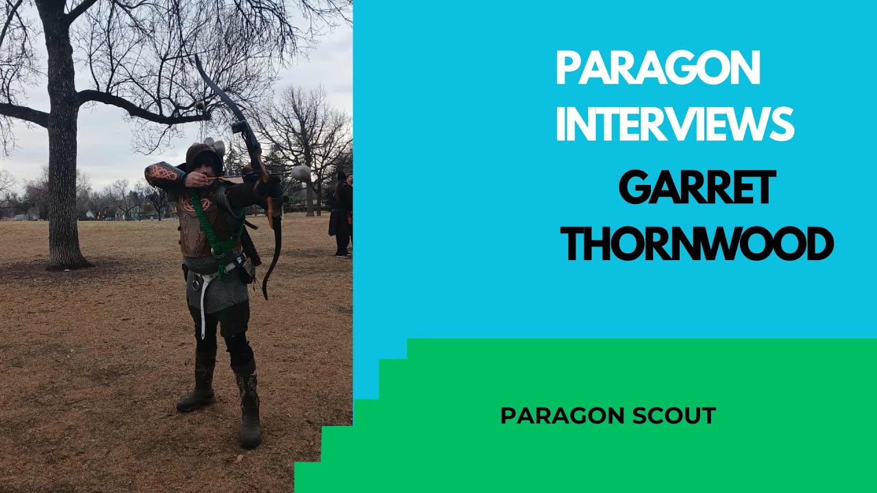 Интервью с Paragon 051 — Гаррет Торнвуд, разведчик Paragon Империи Железных Гор