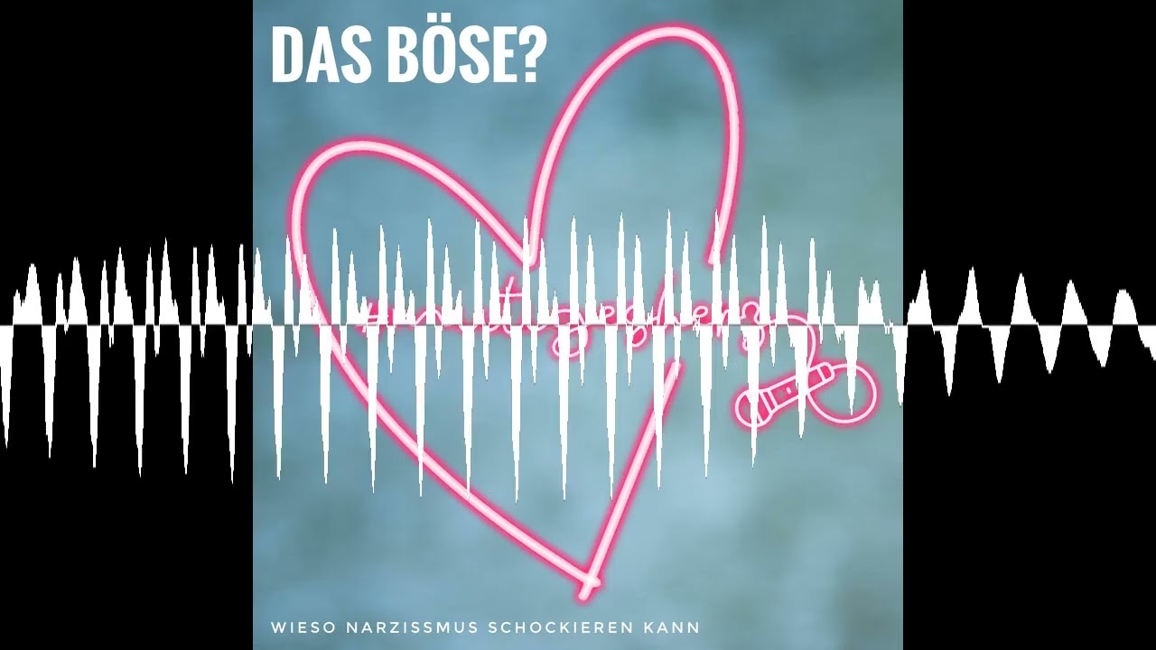 Das Böse? - #mutigesherz