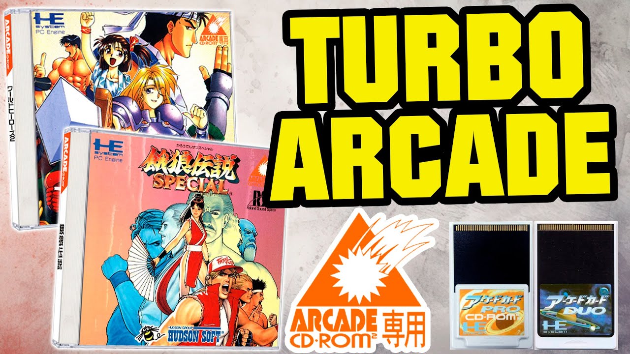 La TURBO CD más ARCADE [Todos los juegos para Arcade CD-ROM²]