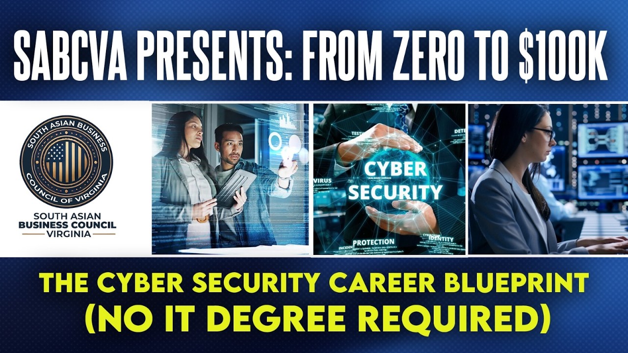 SABCVA Presents: From Zero to $100K — The Cyber Security Career Blueprint (No IT Degree Required)