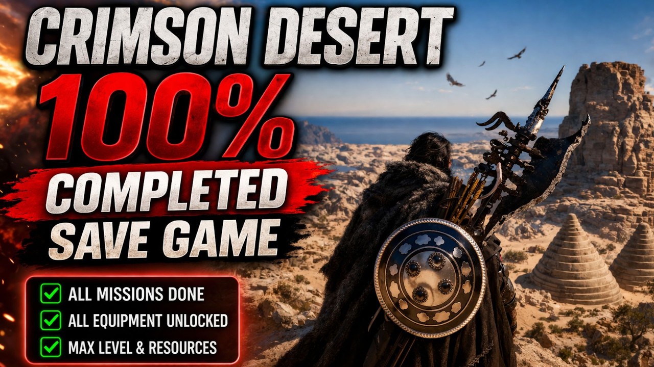 Crimson Desert 100% Completed Save Game