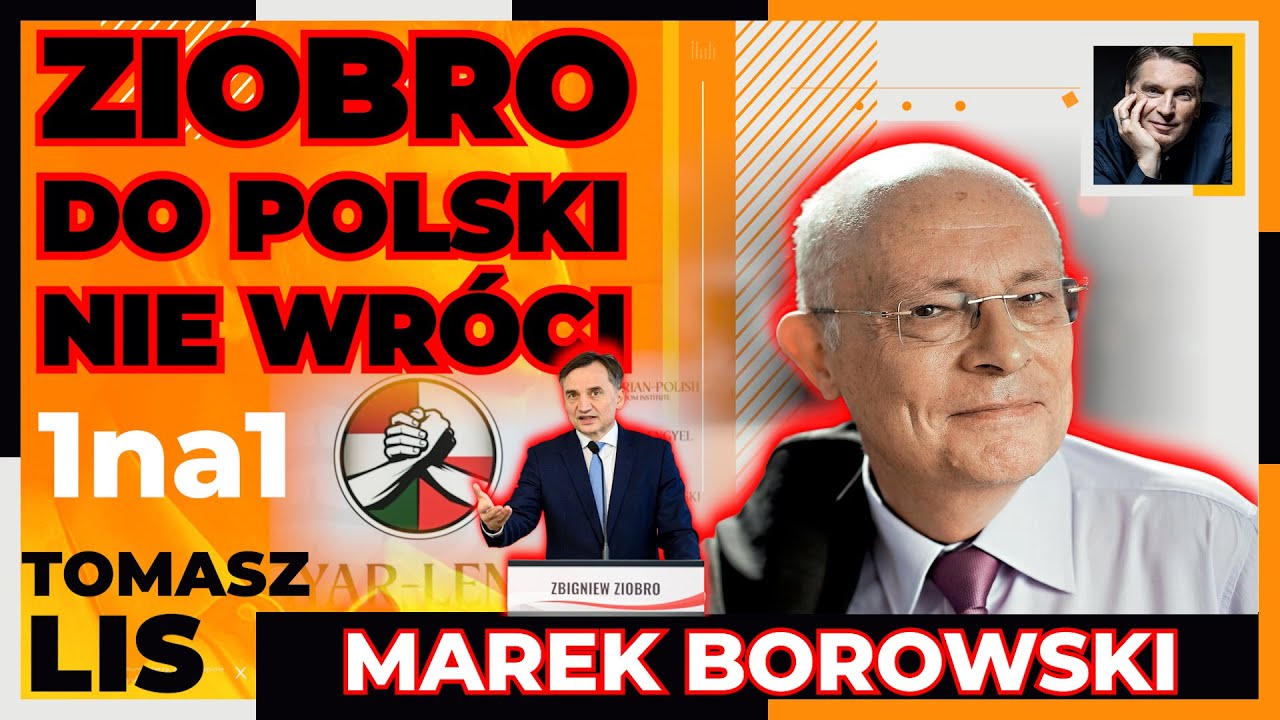 ZIOBRO do Polski NIE WRÓCI | Tomasz Lis 1na1 Marek Borowski
