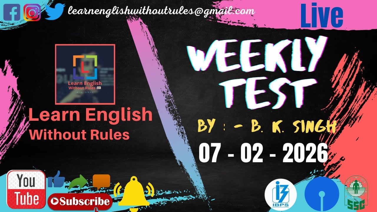 Weekly Test | Beginners to the best  | Test - 04 | Competitive English | Live | B. K. Singh..