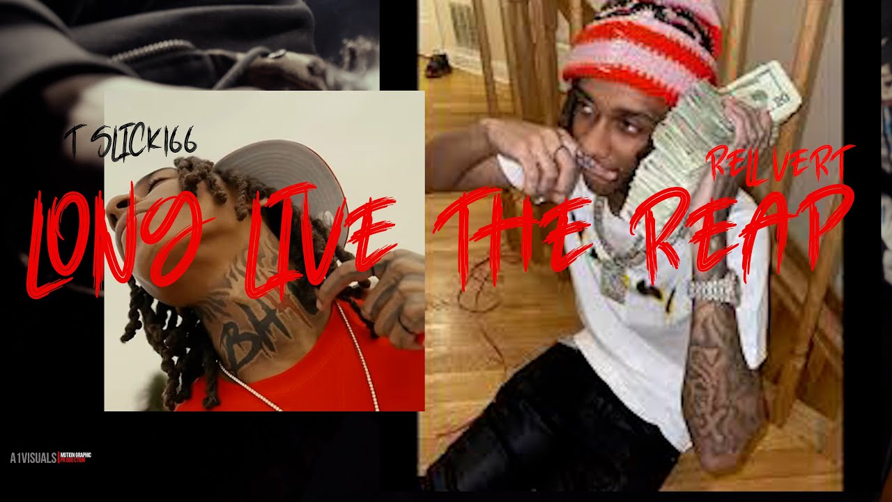 T Slick166 ft Rell Vert - Long Live The Reap (Official Music Video) Shot By @A1Visuals__
