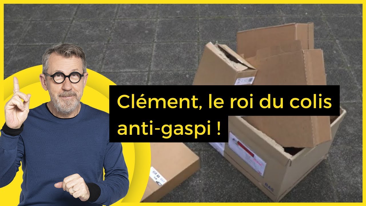 Clément, le roi du colis anti-gaspi !  - C Jamy