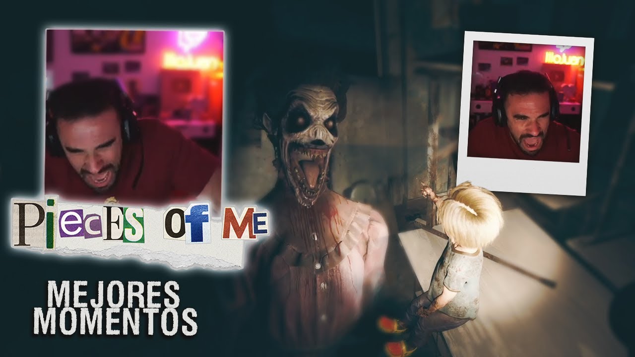 ILLOJUAN *Mejores MOMENTOS y SUSTOS* Terror en Pieces of me