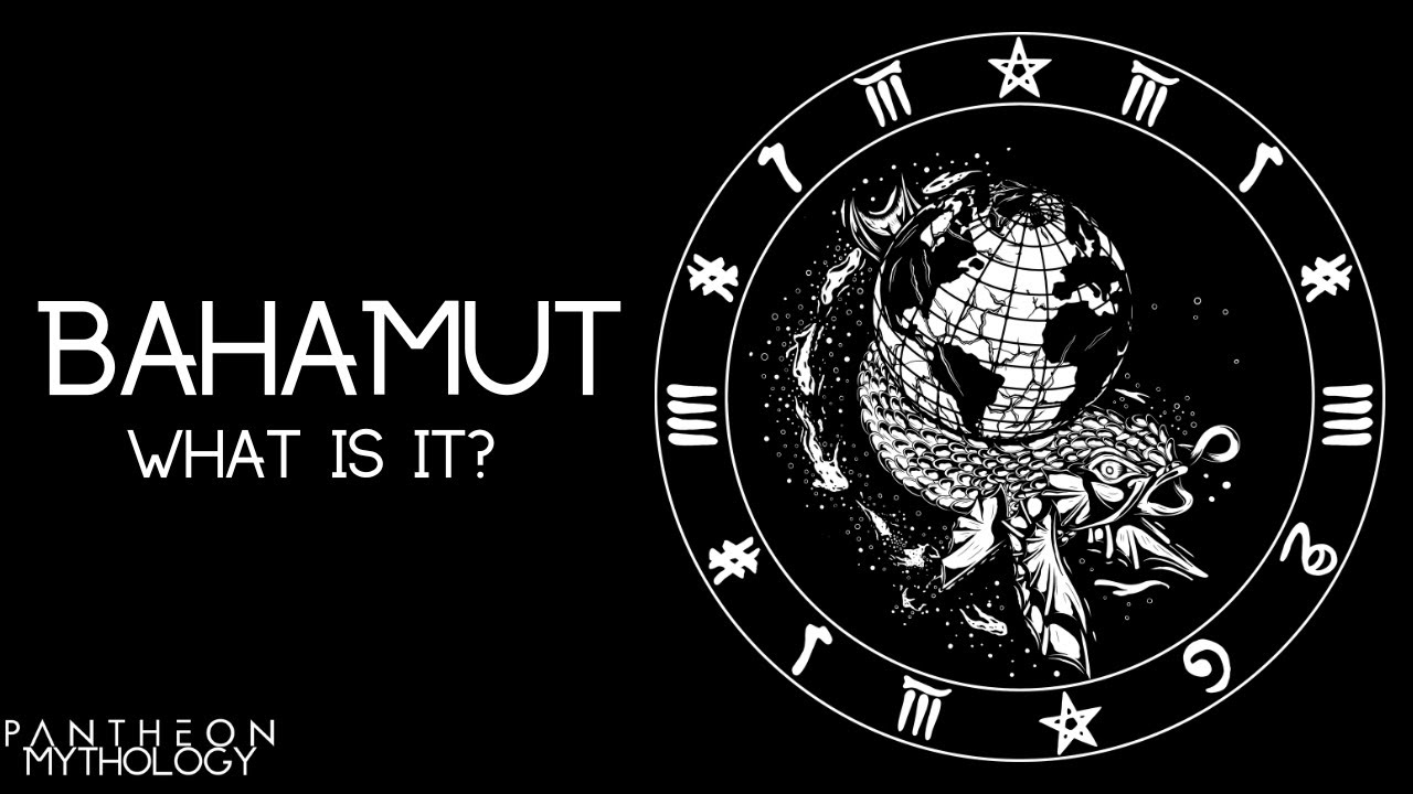 Bahamut - Arabian Fish that Holds the Earth | Pantheon Mythology