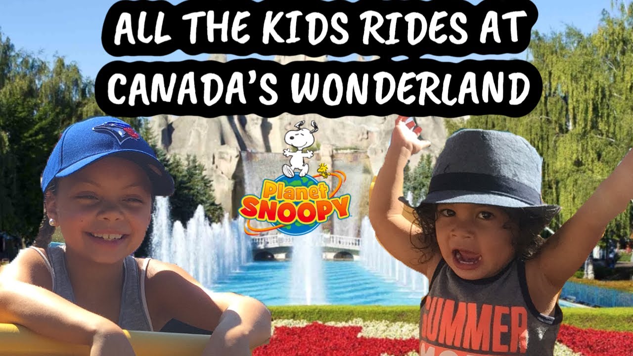 ALL OF THE KIDS RIDES AT CANADA'S WONDERLAND