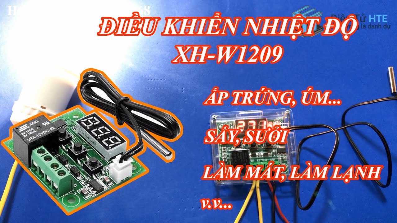 Mạch điều khiển nhiệt độ  W1209 - ấp trứng, làm mát, làm lạnh, sấy, sưởi...