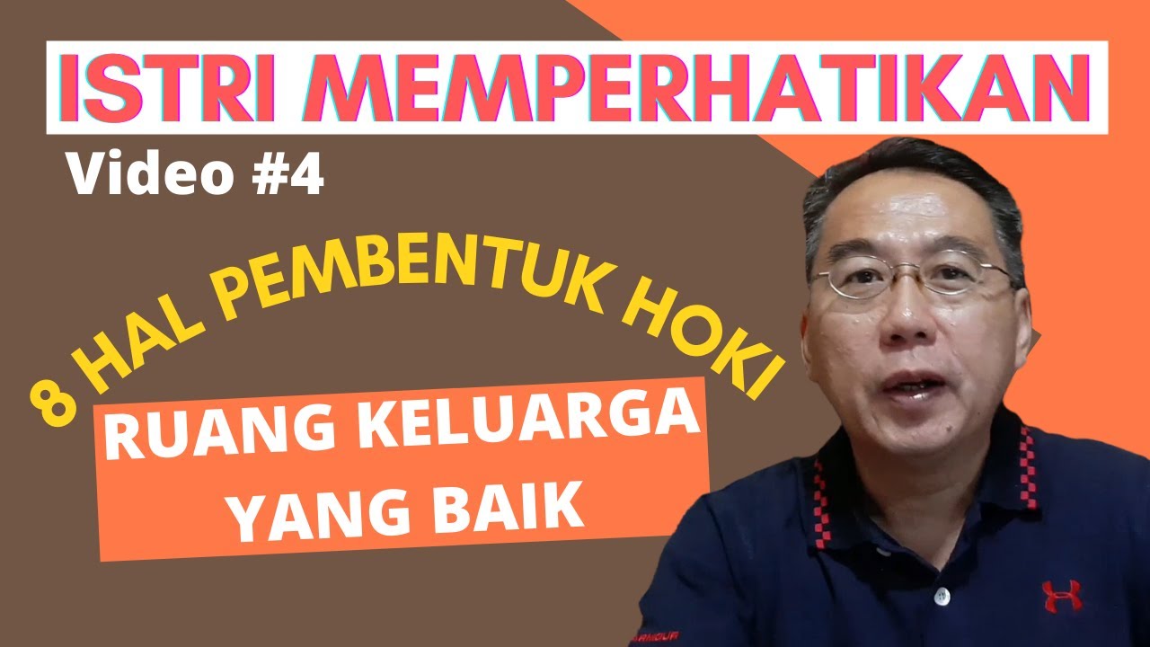RUANG KELUARGA YANG BAIK (8 HAL PEMBENTUK HOKI) Video #4