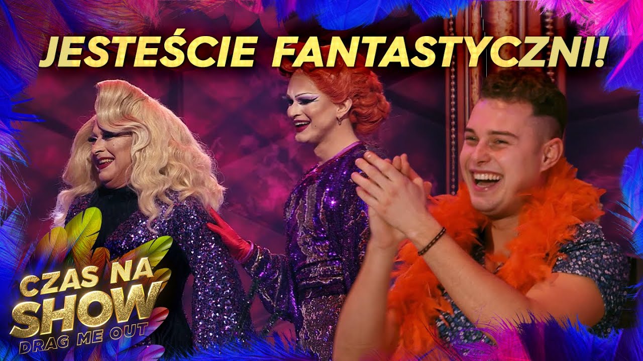 Dariusz Zdr&oacute;jkowski ✨Daria Awaria✨&Ciotka Offka-Girls Just Want To Have Fun|Czas na show.Drag me out